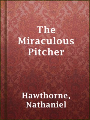 cover image of The Miraculous Pitcher